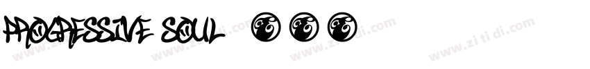 PROGRESSIVE SOUL字体转换